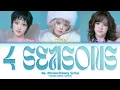 Lagu XG |(Extraordinary Girls) '4 SEASONS' Color Coded Lyrics | Lyritix