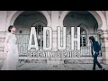 Zamani - Aduh (Official Music Video)