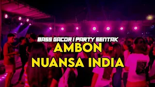 party sentak dj ambon nuansa india bassgleer rifin d joks