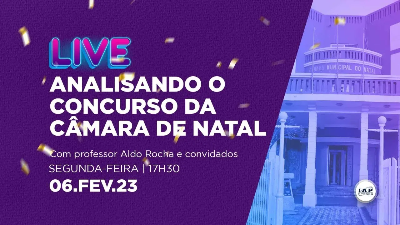 LIVE: ANALISANDO O CONCURSO DA CÂMARA DE NATAL