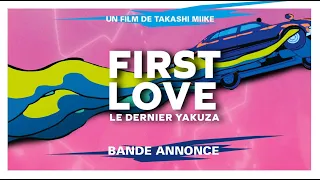 FIRST LOVE, LE DERNIER YAKUZA - Bande Annonce [VOST]