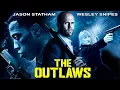 Download Lagu THE OUTLAWS - Jason Statham \u0026 Wesley Snipes In Blockbuster Action Crime Full Movie In English HD