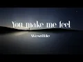 Download Lagu Westlife - You make me feel (lyrics)