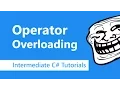 Operator Overloading - C Intermediate Tutorials