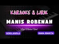 Download Lagu MANIS ROBENA ❗❗ KARAOKE NADA WANITA ❗❗LAGU MADURA VIRAL DI TIKTOK ❗❗VERSI SELVI AYUNDA ❗❗KORG PA700