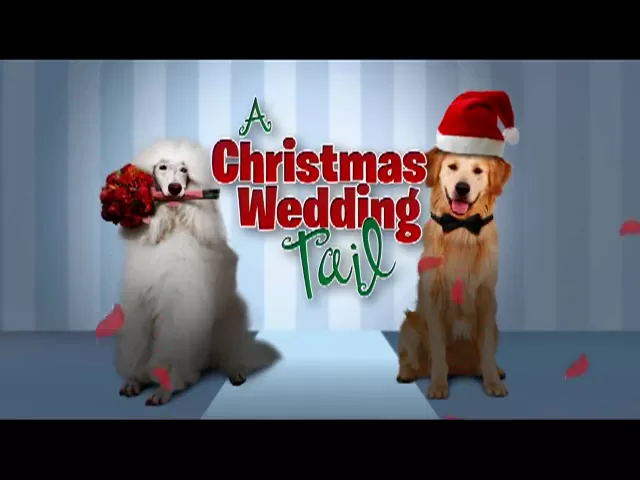 Hallmark Channel - A Christmas Wedding Tail - Promo