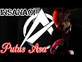 PUTUS ASA - INSANAOI (COVER VIDEO )
