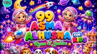 Kartun 99 Asma Alhusna For Kids - Runa & Syakira Official #runasyakira #asmaulhusna #laguanakislami