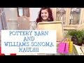POTTERY BARN AND WILLIAMS SONOMA HAUL HOME DECOR DECORATING
