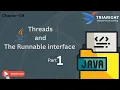 JAVA - Chapter 09 Threads and the Runnable Interface