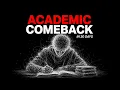 The 30-Day Academic Comeback Plan Start Now or Regret It