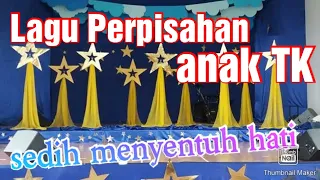 Download Lagu perpisahan anak TK menyentuh hati MP3