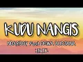 Download Lagu KUDU NANGIS - NDARBOY feat DEWA BUDJANA (LIRIK)