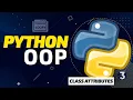 Python Object Oriented Programming - Class Attributes FULL COURSE 2021