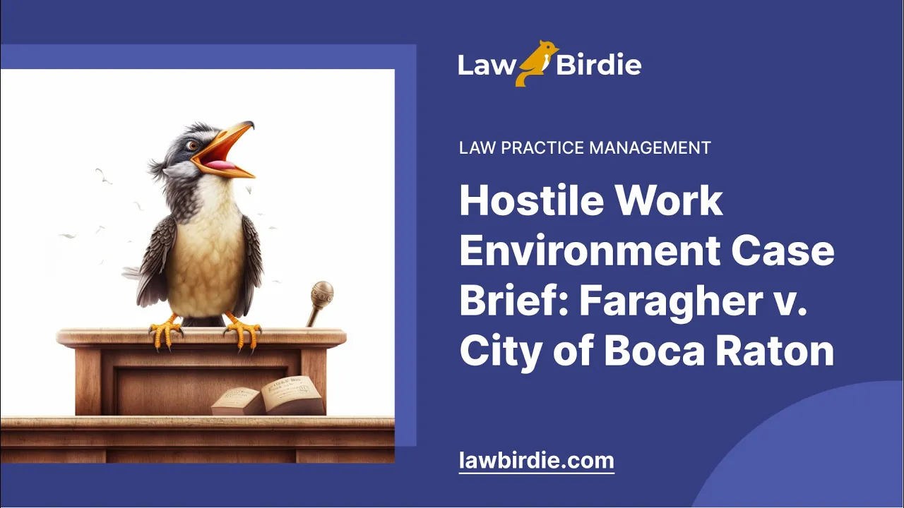 Hostile Work Environment Case Brief: Faragher v. City of Boca Raton - Essay Example