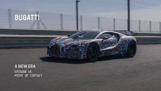 BUGATTI – A NEW ERA: Point of Contact