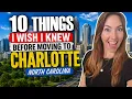 10 Things I Wish I Knew Before Moving to Charlotte NC DON T Move Until You Watch This