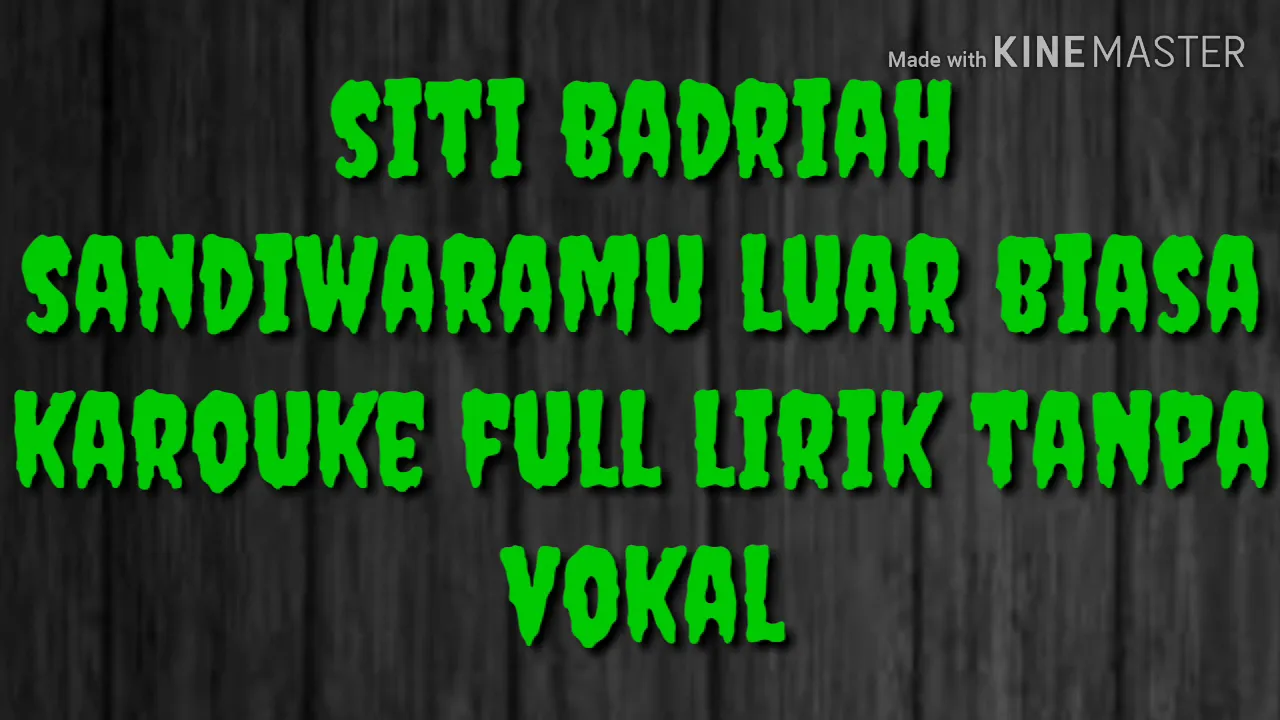 Sandiwaramu luar biasa / siti badriah / karouke full lirik tanpa vokal Sandiwaramu luar biasa / siti badriah / karouke full lirik tanpa vokal