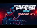 Lagu Backstreet Boys - Quit Playing Games (With My Heart) | Rock Cover