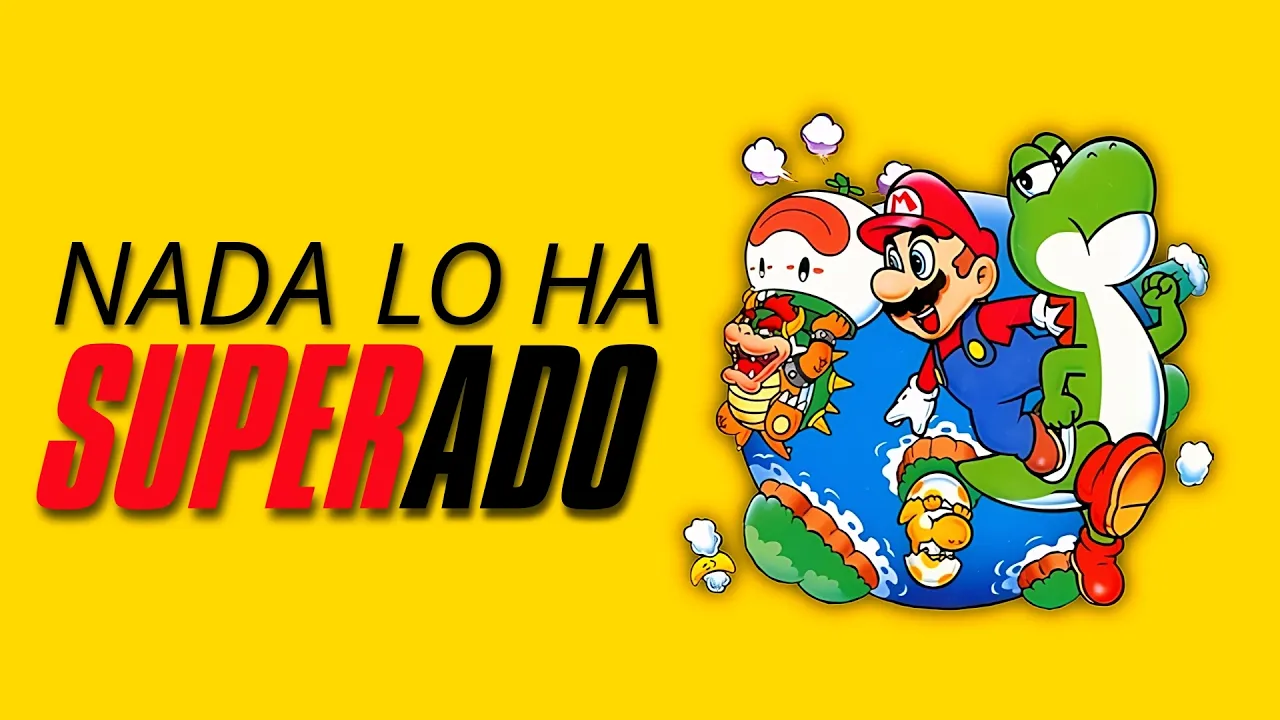 Super Mario World jamás será SUPERado (AVANCE)