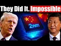 China Makes 2nm Chips Without U.S. Tools — A Discovery That Changes Everything