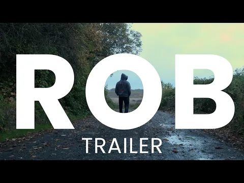 ROB (Trailer)