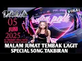 Download Lagu MALAM JUMAT TEMBAK LANGIT SPECIAL NEW SONG TAKBIRAN WITH DJ LALA 5 JUNI 2025 MP CLUB