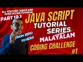 Part 10 1 JAVA SCRIPT Malayalam Tutorial Coding Challenge From Zero To Hero
