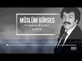 Müslüm Gürses - Can İşte Canan Hani (Official Audio)