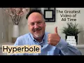 Hyperbole - The Greatest Ever Made