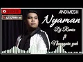 Download Lagu DJ Nyaman-Andmesh ft Nungguin yah Remix 2019