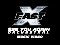 Download Lagu FAST X - See You Again (Epic Orchestral) [MUSIC VIDEO]