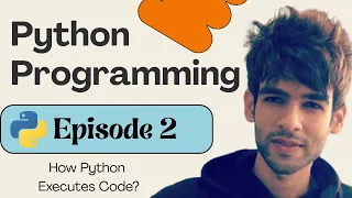 2 - Interpreter vs Compiler Python Programming Python Tutorial for Beginners in 2026
