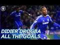 EVERY Didier Drogba Chelsea Goal Best Goals Compilation Chelsea FC