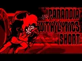 Download Lagu [FNF] Paranoia WITH LYRICS Short - Mario's Madness V2 Cover