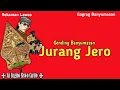 GENDING KLASIK BANYUMASAN JURANG JERO Nyi WAHYUNI DALANG KI SUGINO SISWO CARITO { DALANG GINO }