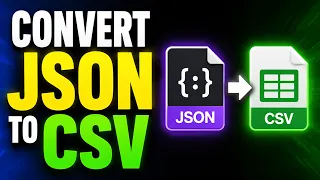 How to Convert JSON to CSV Using Python