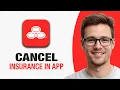 How To Cancel State Farm Insurance In App WORKING 2026