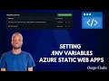 How to Set Environment Variables for Azure Static Web Apps in GitHub Secrets Variables
