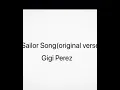 Download Lagu sailor song (original verse) by gigi perez