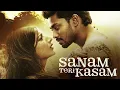 Beautiful Romantic Song (Sanam Teri Kasam) | Lofi Version