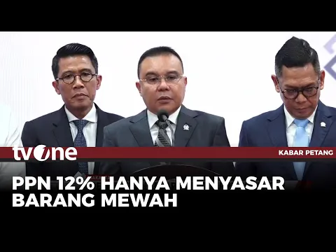 PPN 12 Persen Hanya untuk Barang Mewah
