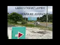 Lagu Lagu Jalan Jerantut-Benta