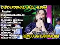 Download Lagu REMBULAN DAN MALAM  - TASYA ROSMALA ADELLA FULL ALBUM TERBARU 2025