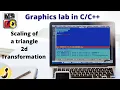 Scaling of a triangle by C graphics 2d transformations C graphics lab programs