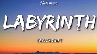 Taylor Swift - Labyrinth
