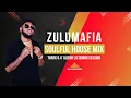 Download Lagu Zulumafia soulful house mix | housenamba