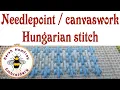 The best Hungarian stitch on YouTube Needlepoint stitches tutorial