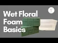 How to use wet floral foam - floral foam arrangements