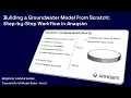 Beginner 6A - Building a Groundwater Model from Scratch Step-by-Step workflow in Anaqsim